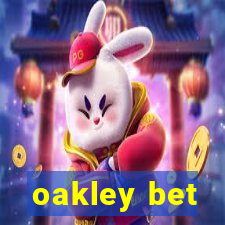 oakley bet